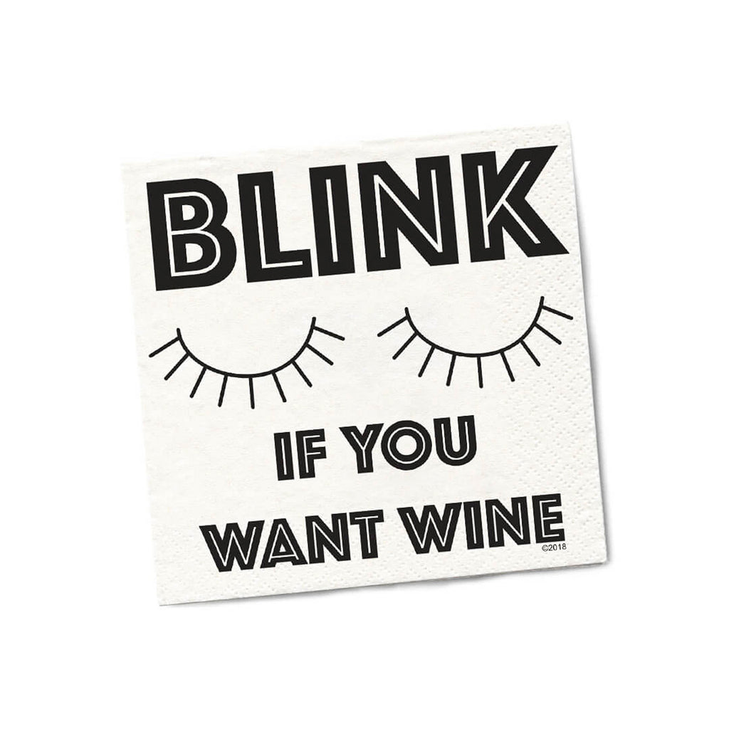 Blink If You Want Wine