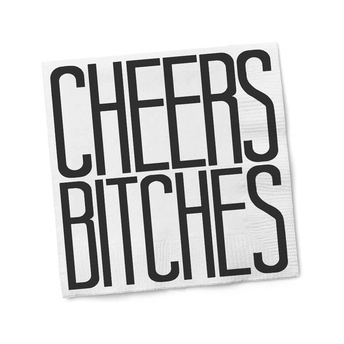 Cheers Bitches