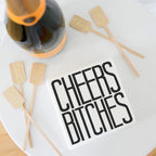 Cheers Bitches