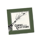 Corks Are For Quitters Napkin