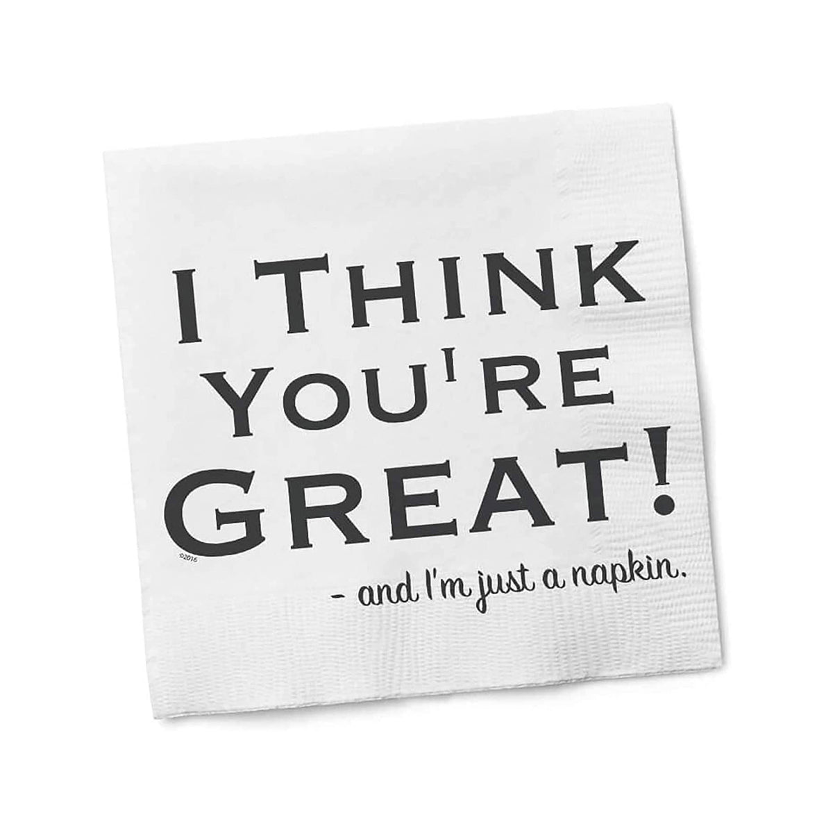 I Think You're Great