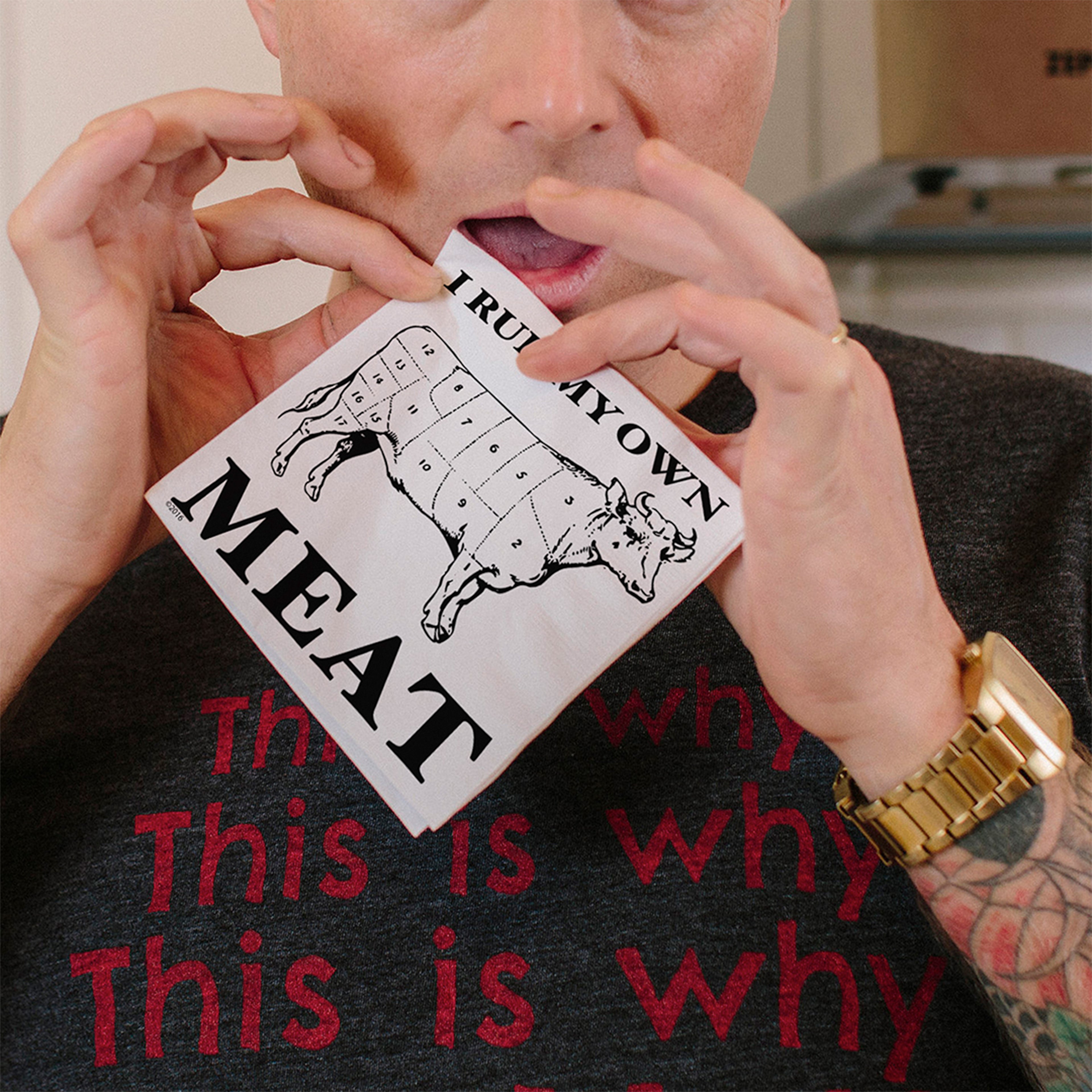 I Rub My Own Meat