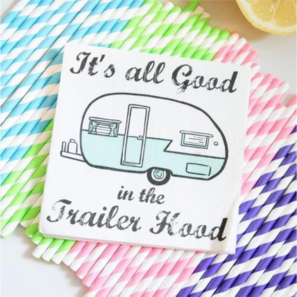 Funny Party Napkins | Sarcastic Humor | ALL GOOD IN THE TRAILER