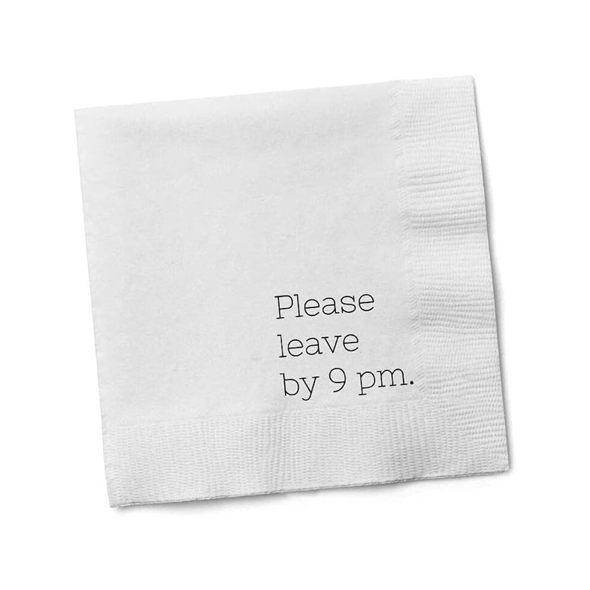 Please Leave by 9pm