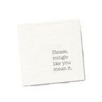 Please Mingle Like You Mean It