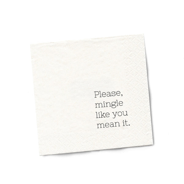 Please Mingle Like You Mean It