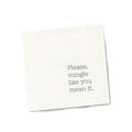 Please Mingle Like You Mean It