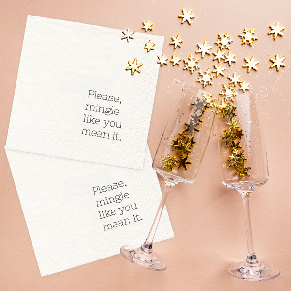 Please Mingle Like You Mean It