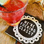 Twisted Wares Funny Cocktail Napkins – We’re F’cking Classy